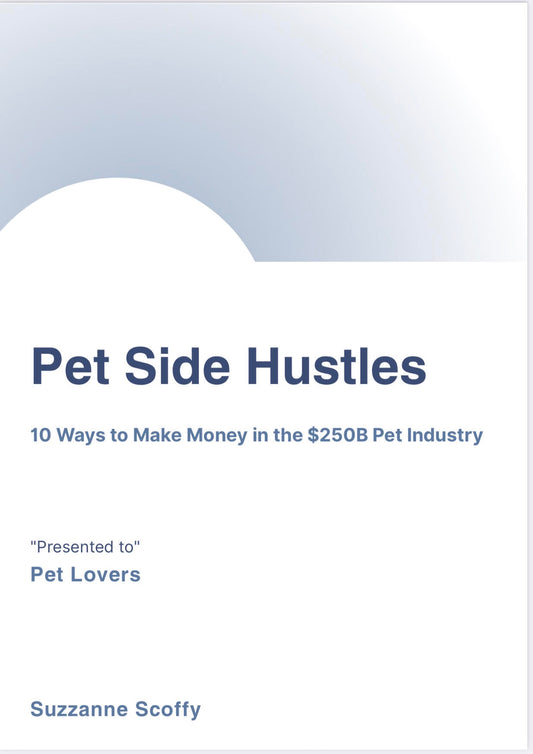 Pet Side Hustles: 10 Ways to Make Money in the $250B Pet Industry